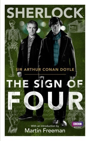 Book cover of The Sign of Four by Arthur Conan Doyle, Martin Freeman (Introduction)