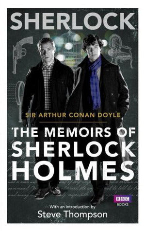 Book cover of The Memoirs of Sherlock Holmes by Arthur Conan Doyle, Steve Thompson (Introduction)