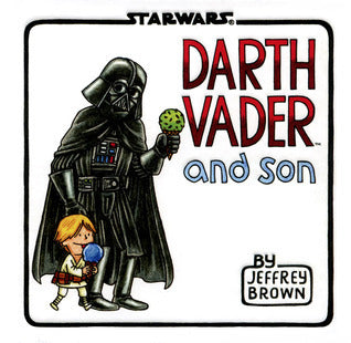 Book cover of Darth Vader And Son by Jeffrey   Brown