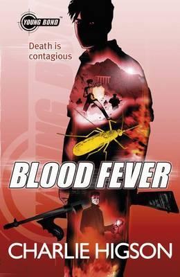 Book cover of Blood Fever by Charlie Higson