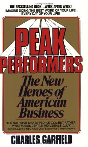 Book cover of Peak Performers by Charles Garfield