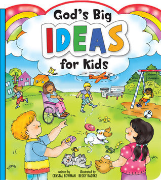 Book cover of God's Big Ideas for Kids by Crystal Bowman, Becky Radtke (Illus.)