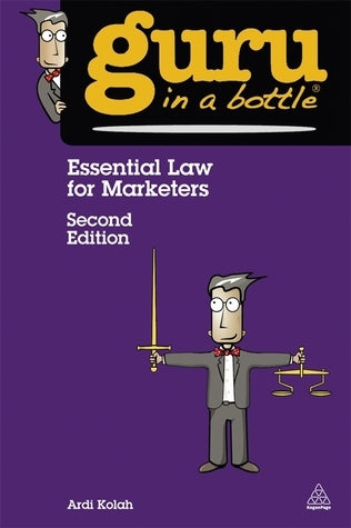 Book cover of Essential Law For Marketers by Ardi Kolah
