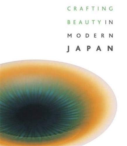 Book cover of Crafting Beauty In Modern Japan by COOLIDGE NICOLE