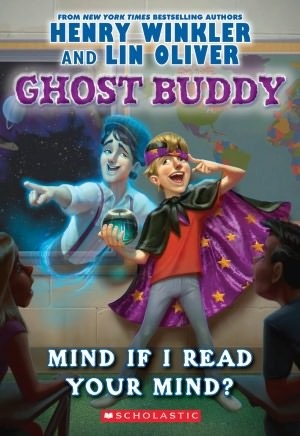Book cover of Mind If I Read Your Mind? by Henry Winkler, Lin Oliver