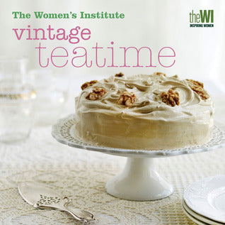 Book cover of Women'S Institute: Vintage Teatime by Jessica  Simmons (Ed.)
