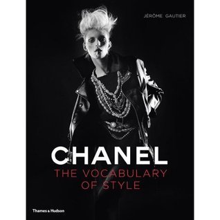 Book cover of Chanel: The Vocabulary Of Style by GAUTIER JEROME
