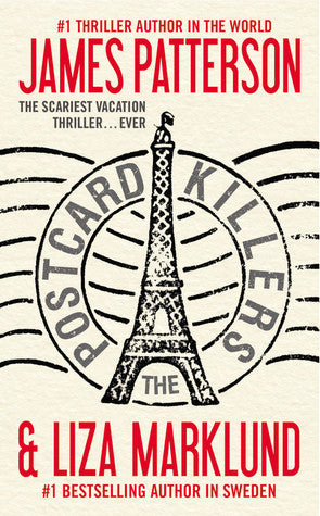 Book cover of The Postcard Killers by James  Patterson, Liza Marklund