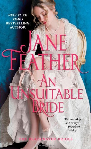 Book cover of An Unsuitable Bride by Jane Feather