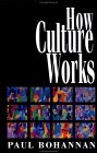 Book cover of How Culture Works by Paul Bohannan