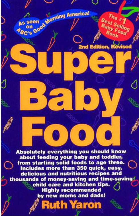 Book cover of Super Baby Food by Ruth Yaron