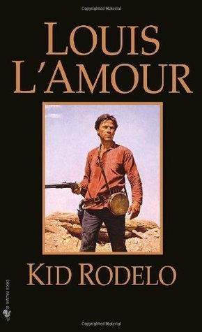 Book cover of Kid Rodelo by Louis L'Amour