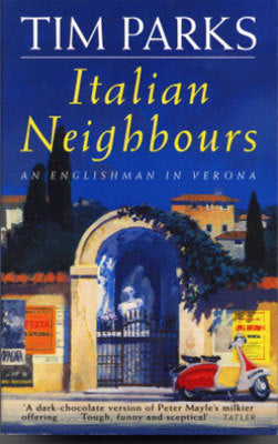 Book cover of Italian Neighbours by Tim Parks