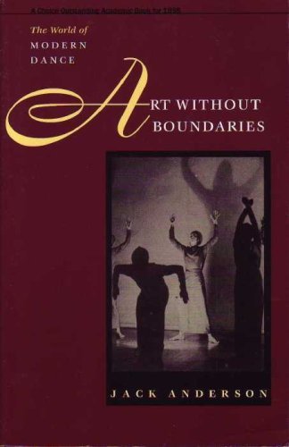 Book cover of Art Without Boundaries: The World of Modern Dance by Jack    Anderson