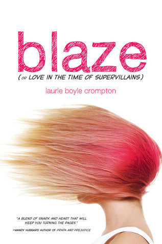 Book cover of Blaze by Laurie Boyle Crompton