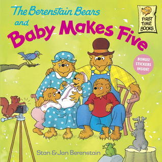 Book cover of The Berenstain Bears And Baby Makes Five by Stan Berenstain, Jan Berenstain