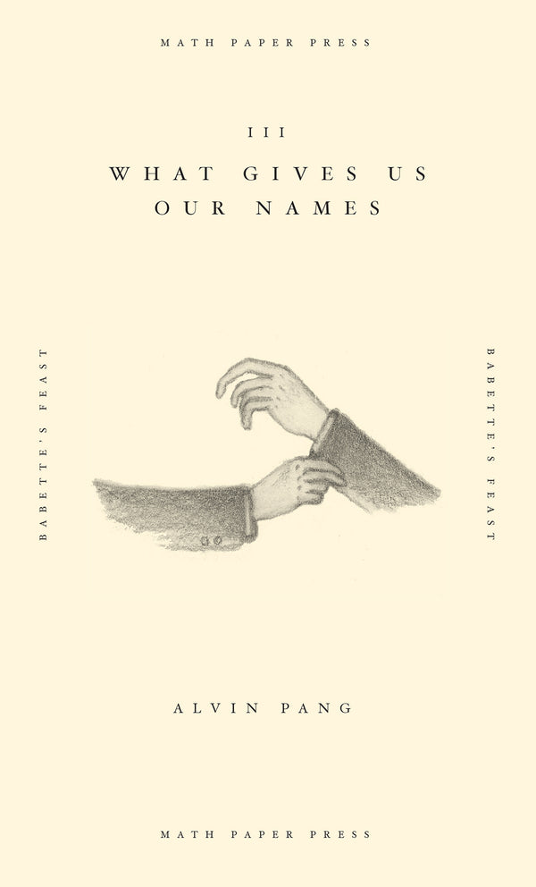 Book cover of What Gives Us Our Names by Alvin Pang
