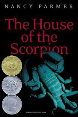 Book cover of The House of the Scorpion by Nancy Farmer