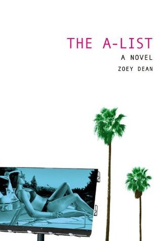 Book cover of The A-List by Zoey Dean