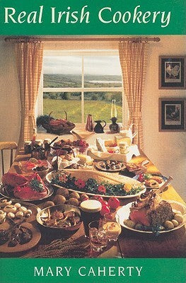 Book cover of Real Irish Cookery by Mary Caherty