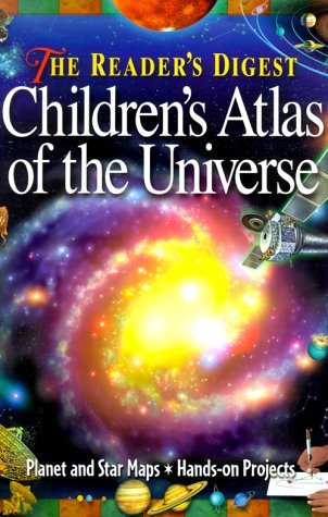 Book cover of Children's Atlas Of The Universe by Robert  Burnham, Reader's Digest Association (Ed.)