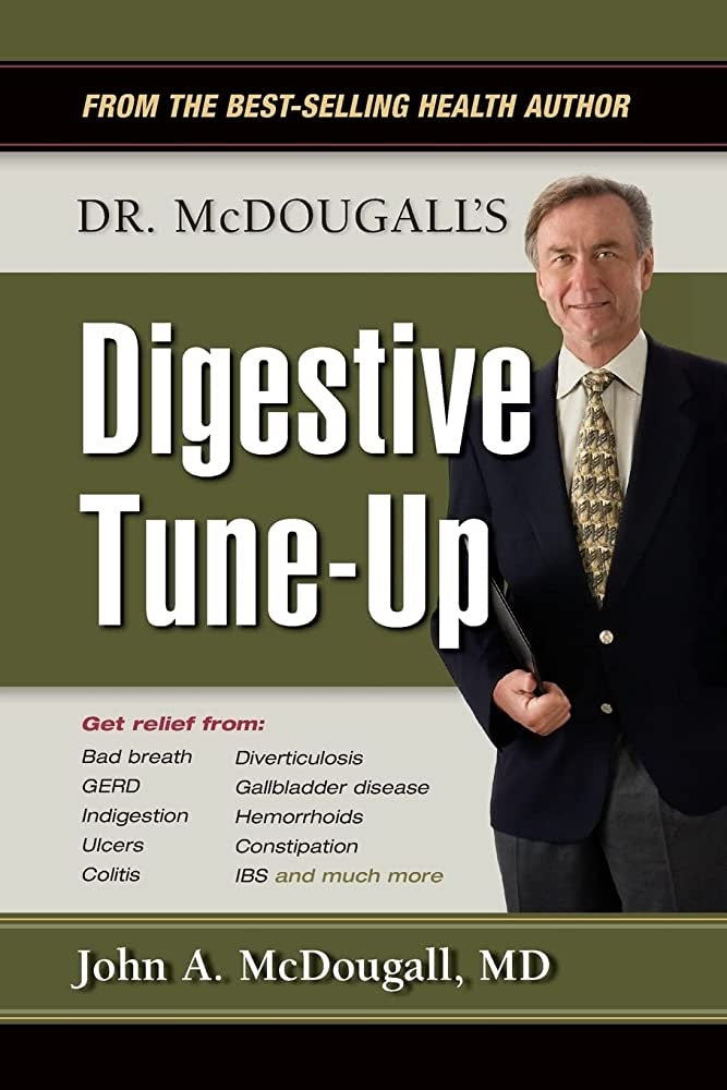 Book cover of Dr. McDougall's Digestive Tune-Up by John A. McDougall, Howard Bartner (Illus.)