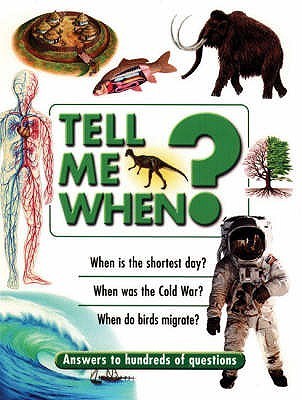 Book cover of Tell Me When? by Anonymous (Ed.)