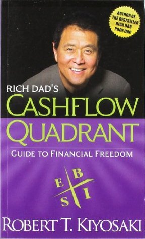 Book cover of Cashflow Quadrant: Guide To Financial Freedom by Robert T. Kiyosaki