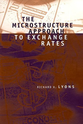 Book cover of The Microstructure Approach to Exchange Rates by Richard K. Lyons