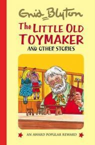 Book cover of The Little Old Toymaker And Other Stories by Enid Blyton