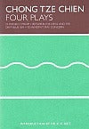 Book cover of Four Plays by Chong Tze Chien