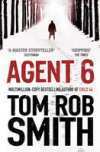Book cover of Agent 6 by Tom Rob Smith