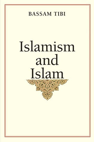 Book cover of Islamism And Islam by Bassam Tibi