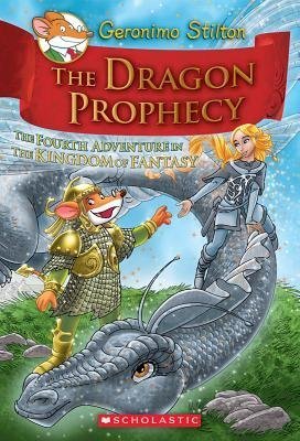 Book cover of The Dragon Prophecy by Geronimo Stilton