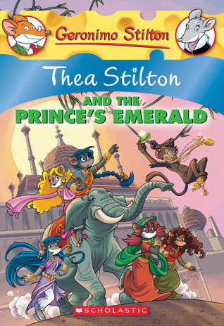 Book cover of Thea Stilton And The Prince's Emerald by Thea Stilton