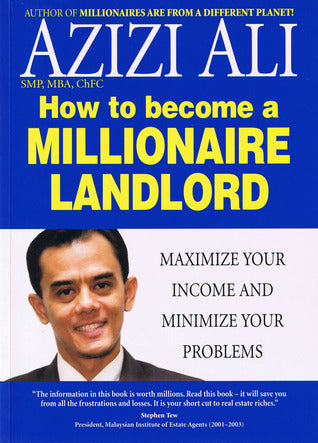 Book cover of How To Become A Millionaire Landlord: Maximize Your Income And Minimize Your Problems by Azizi Ali