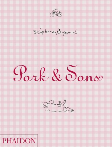 Book cover of Pork And Sons by Stéphane Reynaud