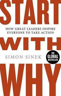 Book cover of Start With Why by Simon Sinek