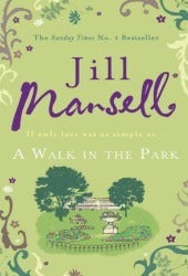 Book cover of A Walk in the Park by Jill Mansell