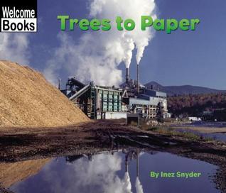 Book cover of Trees to Paper by Inez Snyder