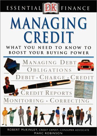Book cover of Essential Finance Series: Managing Credit by Robert McKinley, Marc Robinson