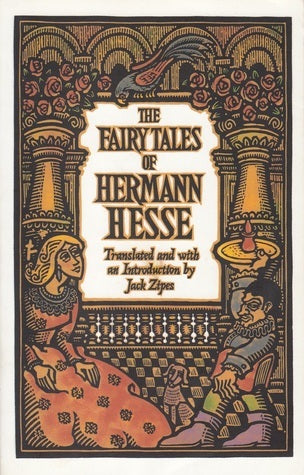 Book cover of The Fairy Tales of Hermann Hesse by Hermann Hesse, Jack D. Zipes (Introduction)