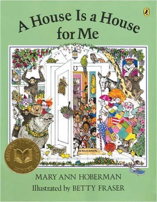 Book cover of A House Is a House for Me by Mary Ann Hoberman