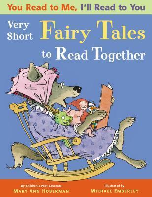 Book cover of Very Short Fairy Tales To Read Together: Very Short Fairy Tales To Read Together by Mary Ann Hoberman