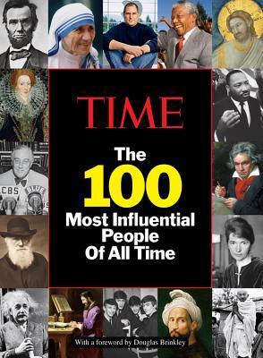 Book cover of Time: The 100 Most Influential People of All Time by Douglas Brinkley (Preface)