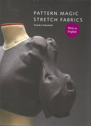Book cover of Pattern Magic: Stretch Fabrics by Tomoko Nakamichi
