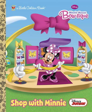 Book cover of Shop With Minnie by Andrea Posner-Sanchez, Walt Disney Company (Illus.)