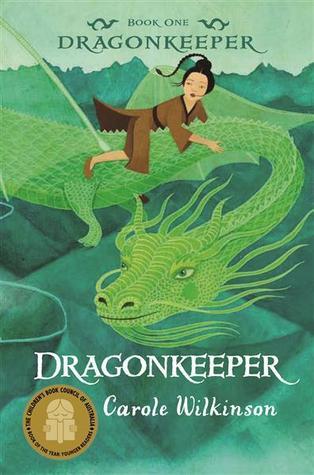 Book cover of Dragonkeeper by Carole Wilkinson