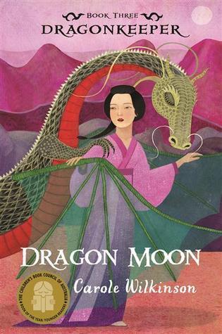 Book cover of Dragon Moon by Carole Wilkinson
