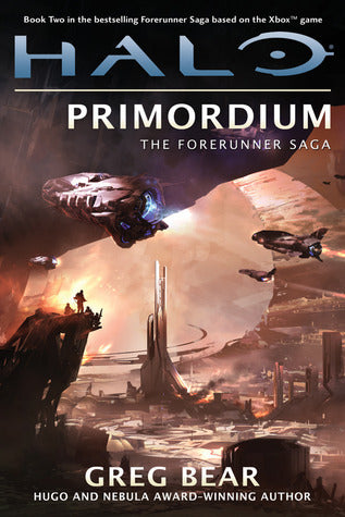 Book cover of Halo: Primordium: Book Two Of The Forerunner Saga by Greg Bear